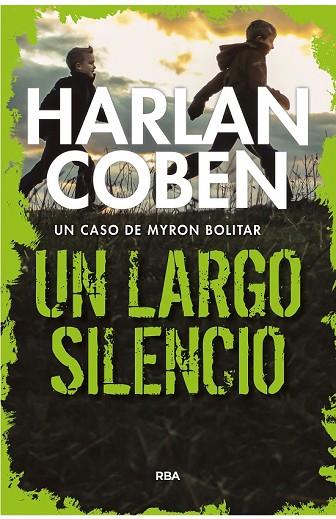 LARGO SILENCIO, UN | 9788490568804 | COBEN, HARLAN | Llibreria Drac - Llibreria d'Olot | Comprar llibres en català i castellà online