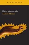 MARCOS MONTES (CASTELLA) | 9788492649662 | MONTEAGUDO, DAVID | Llibreria Drac - Llibreria d'Olot | Comprar llibres en català i castellà online