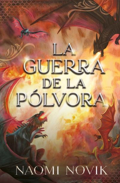 GUERRA DE LA PÓLVORA, LA | 9788419030085 | NOVIK, NAOMI | Llibreria Drac - Llibreria d'Olot | Comprar llibres en català i castellà online