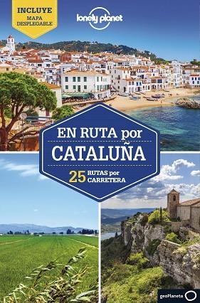 EN RUTA POR CATALUÑA 2022 (LONELY PLANET) | 9788408254829 | MONNER, JORDI | Llibreria Drac - Llibreria d'Olot | Comprar llibres en català i castellà online