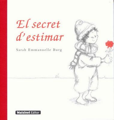 SECRET D'ESTIMAR, EL | 9788496708426 |  BURG, SARAH EMMANUELLE | Llibreria Drac - Llibreria d'Olot | Comprar llibres en català i castellà online