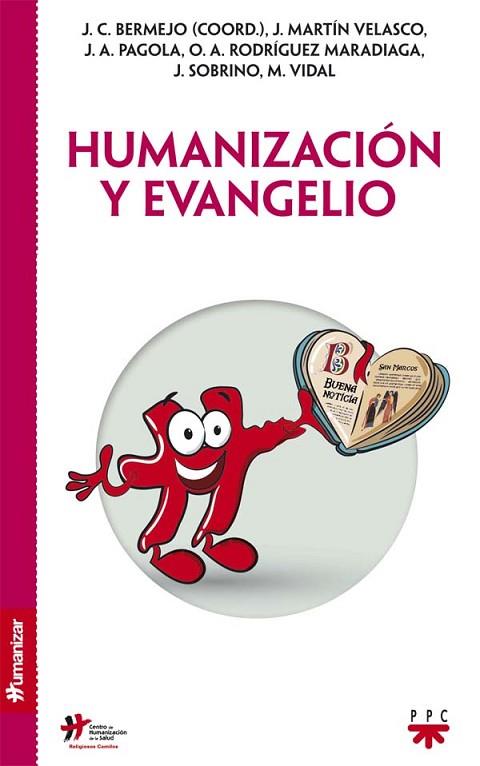 HUMANIZACION Y EVANGELIO | 9788428828970 | BERMEJO, JOSÉ CARLOS/PAGOLA, JOSÉ ANTONIO/SOBRINO, JON/RODRÍGUEZ MARADIAGA, ÓSCAR ANDRÉS/MARTÍN VELA | Llibreria Drac - Librería de Olot | Comprar libros en catalán y castellano online