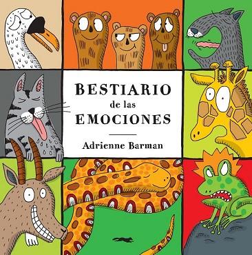 BESTIARIO DE LAS EMOCIONES | 9788494674471 | BARMAN, ADRIENNE | Llibreria Drac - Llibreria d'Olot | Comprar llibres en català i castellà online
