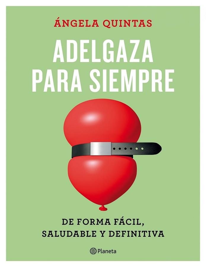 ADELGAZA PARA SIEMPRE (AMB IMAN) | 9788408175278 | QUINTAS, ANGELA | Llibreria Drac - Llibreria d'Olot | Comprar llibres en català i castellà online