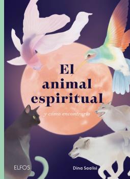 ANIMAL ESPIRITUAL, EL | 9788418725784 | SAALISI, DINA | Llibreria Drac - Llibreria d'Olot | Comprar llibres en català i castellà online
