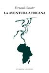 AVENTURA AFRICANA, LA | 9788477742135 | SAVATER, FERNANDO | Llibreria Drac - Llibreria d'Olot | Comprar llibres en català i castellà online