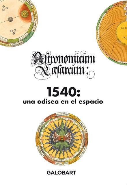 1540, UNA ODISEA EN EL ESPACIO ( ASTRONOMICUM CAESAREUM) | 9788412706703 | APIANUS, PETRUS | Llibreria Drac - Llibreria d'Olot | Comprar llibres en català i castellà online