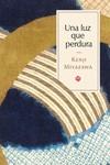 UNA LUZ QUE PERDURA | 9788419035325 | MIYAZAWA, KENJI | Llibreria Drac - Llibreria d'Olot | Comprar llibres en català i castellà online