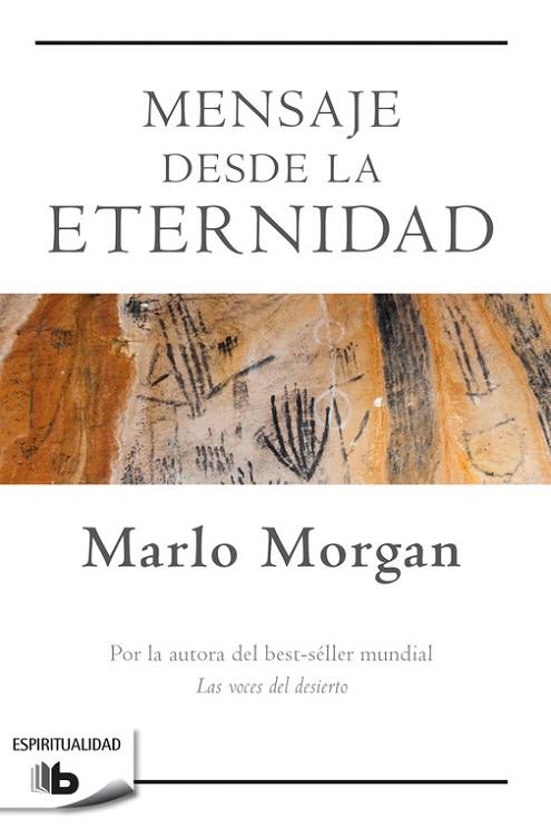 MENSAJE DESDE LA ETERNIDAD | 9788490704240 | MORGAN, MARLO | Llibreria Drac - Librería de Olot | Comprar libros en catalán y castellano online