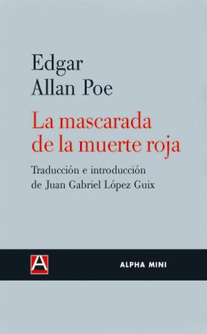 MASCARADA DE LA MUERTE ROJA, LA | 9788493654085 | ALLAN POE, EDGAR | Llibreria Drac - Llibreria d'Olot | Comprar llibres en català i castellà online