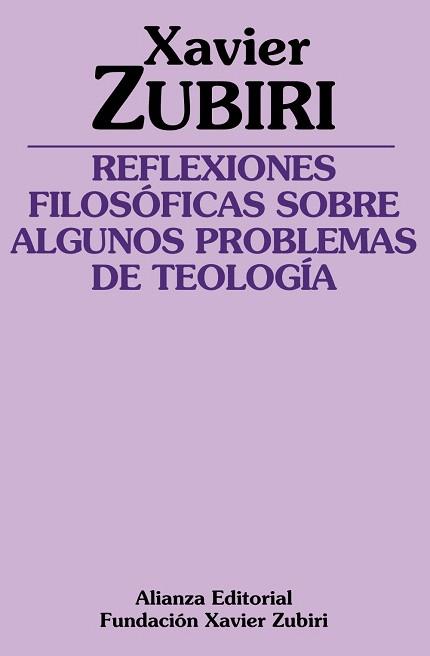 REFLEXIONES FILOSÓFICAS SOBRE ALGUNOS PROBLEMAS DE LA TEOLOGÍA | 9788491814009 | ZUBIRI, XAVIER | Llibreria Drac - Llibreria d'Olot | Comprar llibres en català i castellà online
