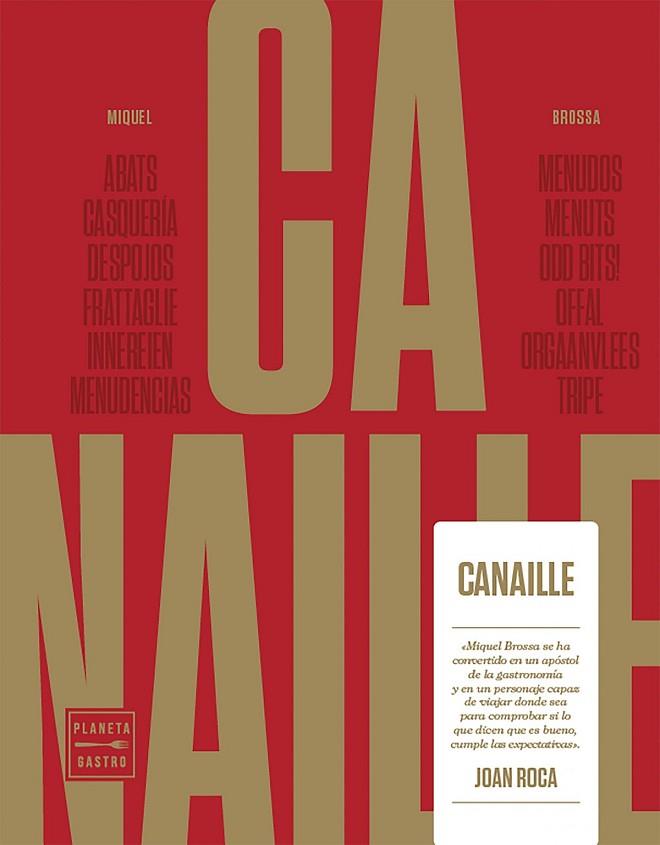 CANAILLE | 9788408164807 | BROSSA REAL, MIQUEL  | Llibreria Drac - Llibreria d'Olot | Comprar llibres en català i castellà online