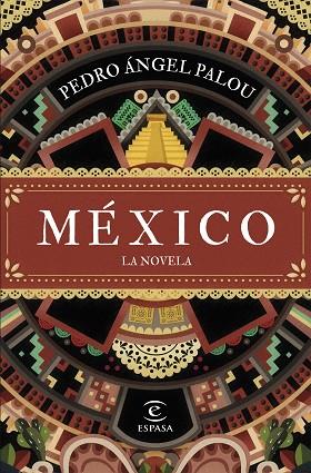 MÉXICO. LA NOVELA | 9788467070217 | PALOU, PEDRO ÁNGEL | Llibreria Drac - Llibreria d'Olot | Comprar llibres en català i castellà online