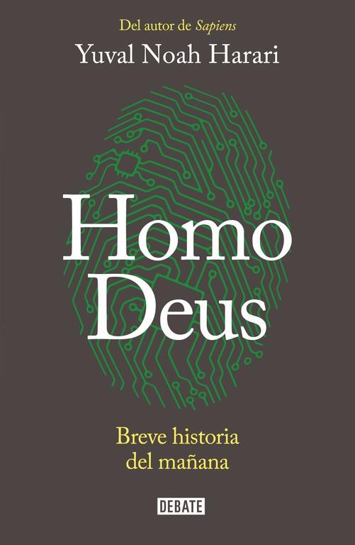 HOMO DEUS (CASTELLÀ) | 9788499926711 | HARARI, YUVAL NOAH | Llibreria Drac - Llibreria d'Olot | Comprar llibres en català i castellà online
