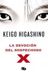 DEVOCIÓN DEL SOSPECHOSO X, LA | 9788498728934 | HIGASHINO, KEIGO | Llibreria Drac - Llibreria d'Olot | Comprar llibres en català i castellà online