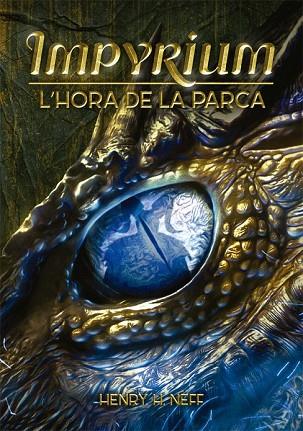 HORA DE LA PARCA, L' (IMPYRIUM 2) | 9788424662554 | NEFF, HENRY H. | Llibreria Drac - Llibreria d'Olot | Comprar llibres en català i castellà online