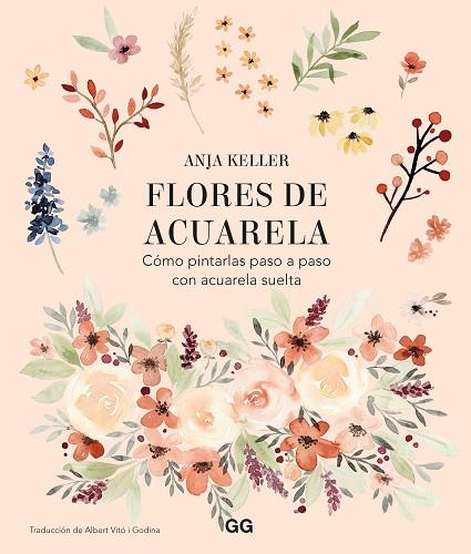 FLORES DE ACUARELA | 9788425233906 | KELLER, ANJA | Llibreria Drac - Llibreria d'Olot | Comprar llibres en català i castellà online