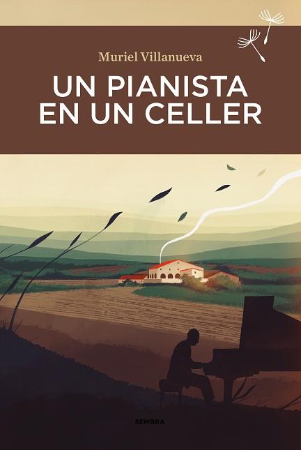 UN PIANISTA EN UN CELLER | 9788416698899 | VILLANUEVA, MURIEL | Llibreria Drac - Llibreria d'Olot | Comprar llibres en català i castellà online