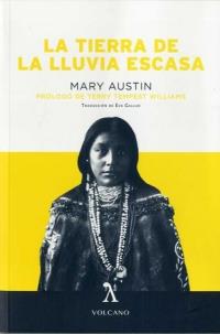 TIERRA DE LA LLUVIA ESCASA, LA | 9788494993435 | AUSTIN, MARY | Llibreria Drac - Llibreria d'Olot | Comprar llibres en català i castellà online
