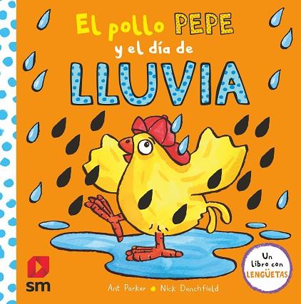 POLLO PEPE Y EL DIA DE LLUVIA, EL | 9788413188683 | PARKER, ANT | Llibreria Drac - Llibreria d'Olot | Comprar llibres en català i castellà online