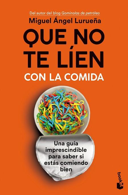 QUE NO TE LÍEN CON LA COMIDA | 9788423361236 | LURUEÑA, MIGUEL ÁNGEL | Llibreria Drac - Llibreria d'Olot | Comprar llibres en català i castellà online