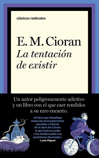 TENTACIÓN DE EXISTIR, LA | 9788430626205 | CIORAN, E. M. | Llibreria Drac - Llibreria d'Olot | Comprar llibres en català i castellà online