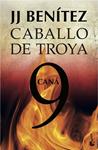 CANA. CABALLO DE TROYA 9 | 9788408039488 | BENITEZ, J.J. | Llibreria Drac - Llibreria d'Olot | Comprar llibres en català i castellà online