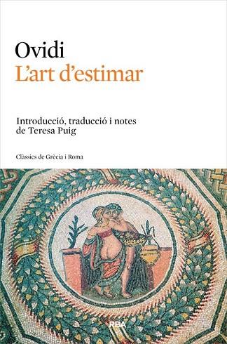 ART D'ESTIMAR, L' | 9788482644738 | OVIDI | Llibreria Drac - Llibreria d'Olot | Comprar llibres en català i castellà online