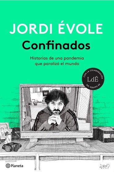 CONFINADOS | 9788408232445 | ÉVOLE, JORDI | Llibreria Drac - Llibreria d'Olot | Comprar llibres en català i castellà online