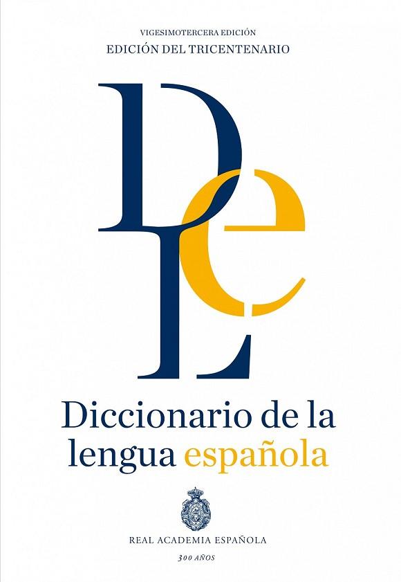 DICCIONARIO DE LA LENGUA ESPAÑOLA. VIGESIMOTERCERA EDICIÓN. VERSIÓN NORMAL | 9788467041897 | REAL ACADEMIA ESPAÑOLA | Llibreria Drac - Llibreria d'Olot | Comprar llibres en català i castellà online