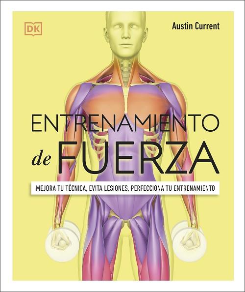 ENTRENAMIENTO DE FUERZA | 9780241559611 | CURRENT, AUSTIN | Llibreria Drac - Llibreria d'Olot | Comprar llibres en català i castellà online