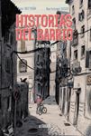 HISTORIAS DEL BARRIO | 9788415685401 | BELTRÁN, GABRIEL; SEGUÍ, BARTOLOMÉ | Llibreria Drac - Llibreria d'Olot | Comprar llibres en català i castellà online