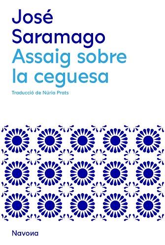 ASSAIG SOBRE LA CEGUESA | 9788419311146 | SARAMAGO, JOSÉ | Llibreria Drac - Llibreria d'Olot | Comprar llibres en català i castellà online