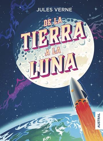 DE LA TIERRA A LA LUNA | 9788408215103 | VERNE, JULIO | Llibreria Drac - Llibreria d'Olot | Comprar llibres en català i castellà online