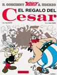 REGALO DEL CESAR, EL (ASTERIX 21) | 9788434567399 | GOSCINNY, R./ UDERZO, A. | Llibreria Drac - Llibreria d'Olot | Comprar llibres en català i castellà online