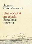 SOCIETAT ASSETJADA, UNA | 9788497879385 | GARCIA, ALBERT | Llibreria Drac - Llibreria d'Olot | Comprar llibres en català i castellà online