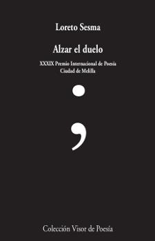 ALZAR EL DUELO | 9788498953305 | SESMA, LORETO | Llibreria Drac - Llibreria d'Olot | Comprar llibres en català i castellà online