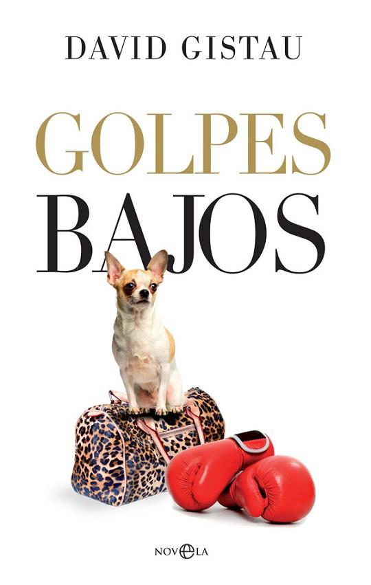 GOLPES BAJOS | 9788490609101 | GISTAU, DAVID | Llibreria Drac - Llibreria d'Olot | Comprar llibres en català i castellà online