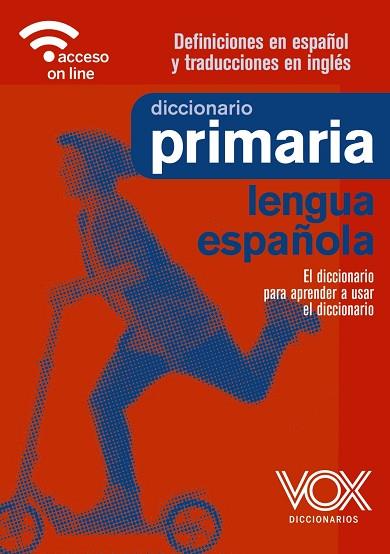 DICCIONARIO LENGUA ESPAÑOLA DE PRIMARIA | 9788499743400 | AA.DD. | Llibreria Drac - Llibreria d'Olot | Comprar llibres en català i castellà online