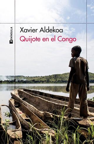 QUIJOTE EN EL CONGO | 9788411001366 | ALDEKOA, XAVIER | Llibreria Drac - Llibreria d'Olot | Comprar llibres en català i castellà online