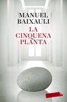 CINQUENA PLANTA, LA | 9788499309347 | BAIXAULI, MANUEL | Llibreria Drac - Llibreria d'Olot | Comprar llibres en català i castellà online