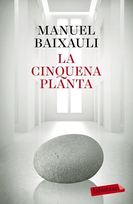 CINQUENA PLANTA, LA | 9788499309347 | BAIXAULI, MANUEL | Llibreria Drac - Librería de Olot | Comprar libros en catalán y castellano online