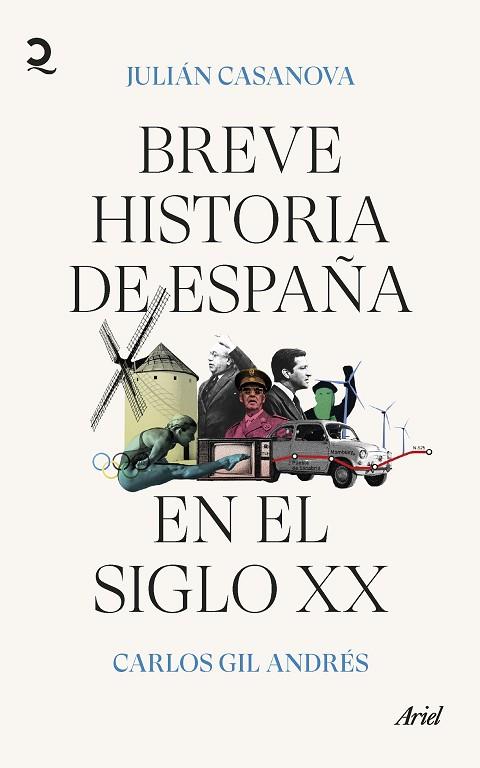 BREVE HISTORIA DE ESPAÑA EN EL SIGLO XX | 9788434435872 | CASANOVA, JULIÁN; GIL, CARLOS | Llibreria Drac - Llibreria d'Olot | Comprar llibres en català i castellà online