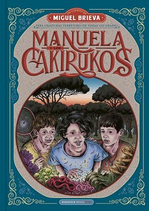MANUELA Y LOS CAKIRUKOS | 9788418052101 | BRIEVA, MIGUEL | Llibreria Drac - Llibreria d'Olot | Comprar llibres en català i castellà online