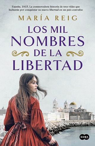 MIL NOMBRES DE LA LIBERTAD, LOS | 9788491294054 | REIG, MARÍA | Llibreria Drac - Llibreria d'Olot | Comprar llibres en català i castellà online