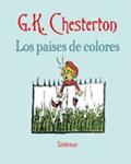 PAISES DE COLORES, LOS | 9788477026822 | CHESTERTON, G.K. | Llibreria Drac - Llibreria d'Olot | Comprar llibres en català i castellà online