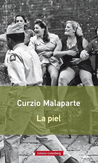 PIEL, LA | 9788416734009 | MALAPARTE, CURZIO | Llibreria Drac - Llibreria d'Olot | Comprar llibres en català i castellà online