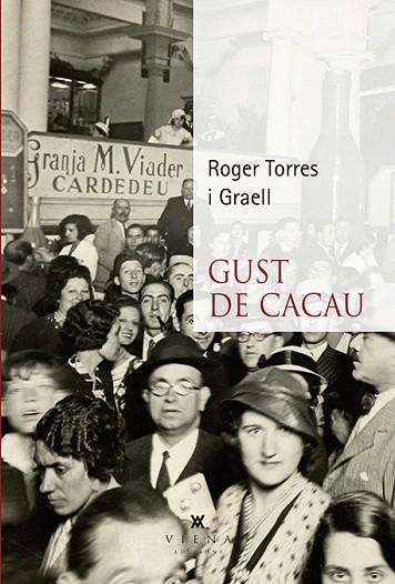 GUST DE CACAU | 9788494978401 | TORRES, ROGER | Llibreria Drac - Llibreria d'Olot | Comprar llibres en català i castellà online