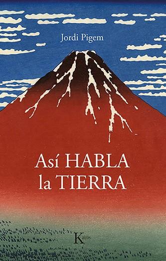 ASÍ HABLA LA TIERRA | 9788499889160 | PIGEM, JORDI | Llibreria Drac - Llibreria d'Olot | Comprar llibres en català i castellà online