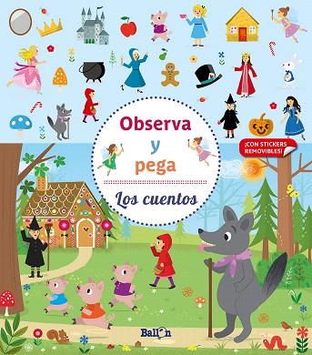 OBSERVA Y PEGA. LOS CUENTOS | 9789403219318 | BALLON | Llibreria Drac - Llibreria d'Olot | Comprar llibres en català i castellà online